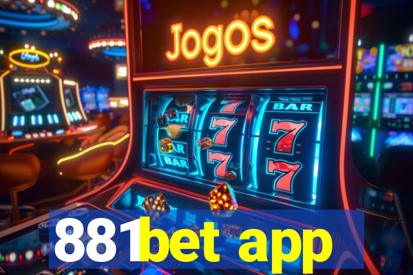 881bet app